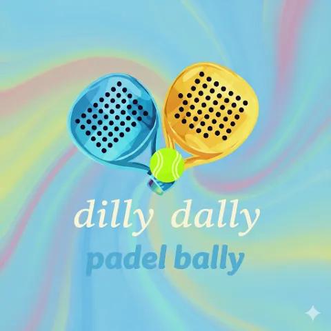 Dilly Dally Padel Bally