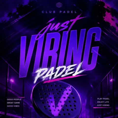 just Vibing padel