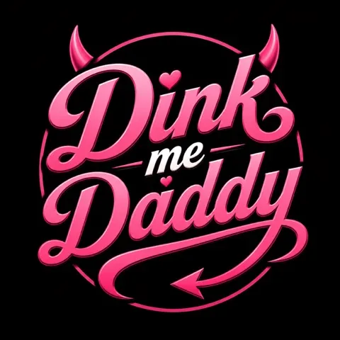 Dink me, Daddy 💦