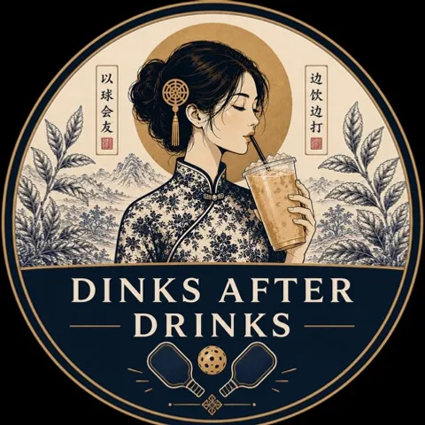Dinks after Drinks