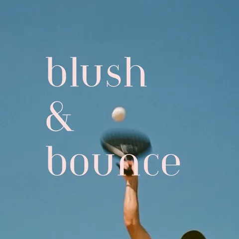 Blush & Bounce