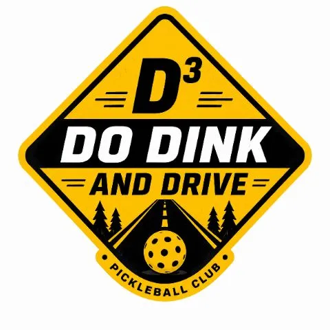 Do Dink and Drive (D³)