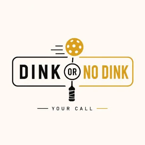 Dink or no Dink