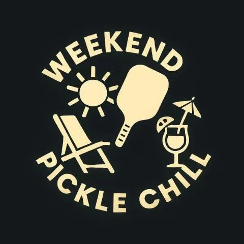 Weekend Pickle Chill Club