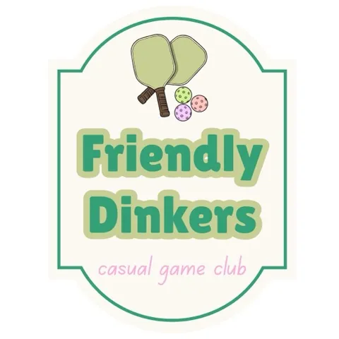 Friendly Dinkers