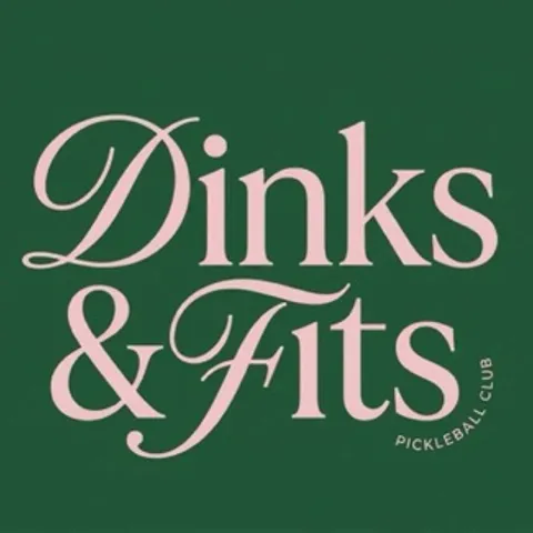 Dinks & Fits