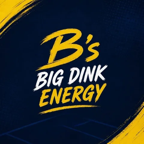 B's Big Dink Energy