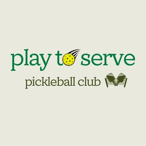 Play to Serve Pickleball Club 🥒🏓✨