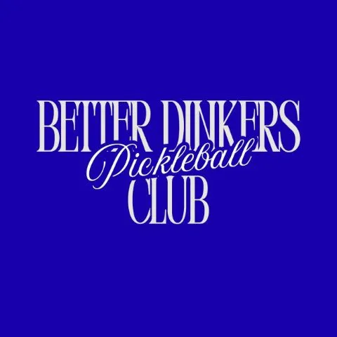 Better Dinkers Pickleball Club