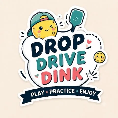 DROP • DRIVE • DINK