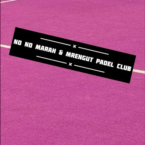 NO NO MARAH & NO NO PRENGAT PRENGUT PADEL CLUB