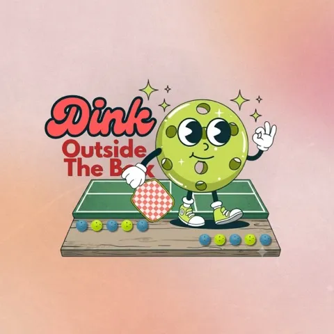 Dink Outside The Box