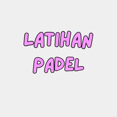 LATIHAN PADEL