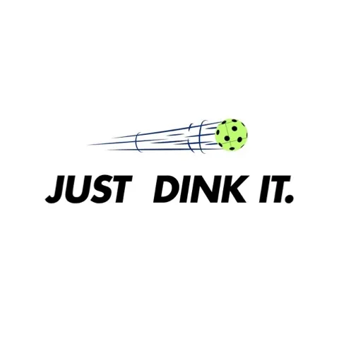 JUST DINK IT.