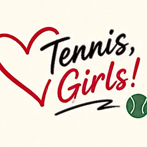  Tennis, Girls!