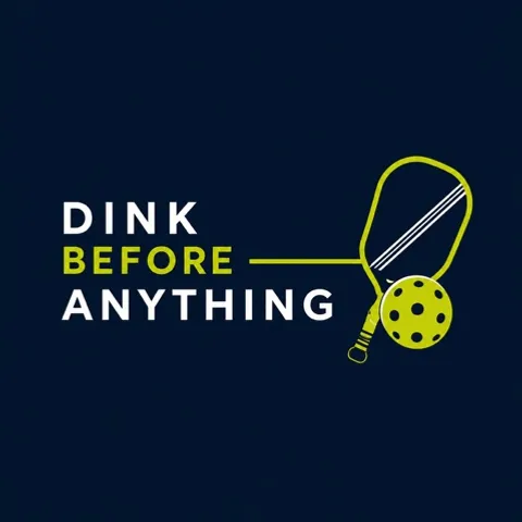 Dink Before Anything