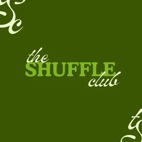 The Shuffle Club