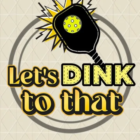 Let's DINK to that 