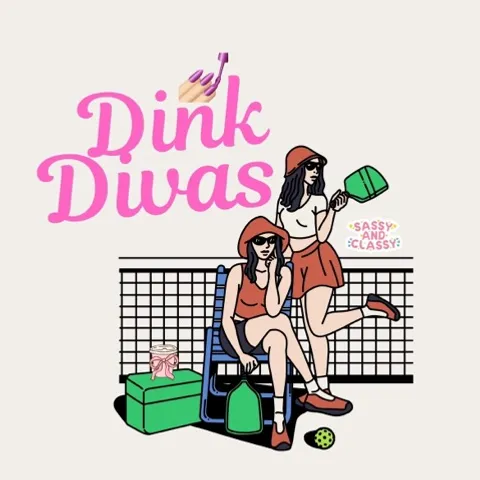 Dink Divas 🎀