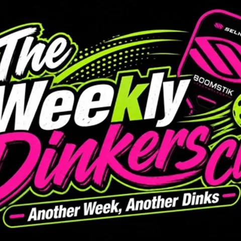 The Weekly Dinkers