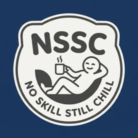 No Skill Still Chill
