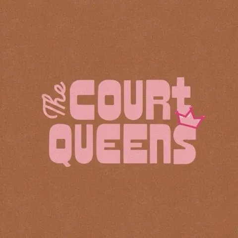 The Court Queens.