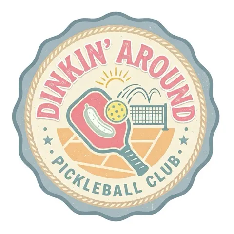 DINKIN’ AROUND