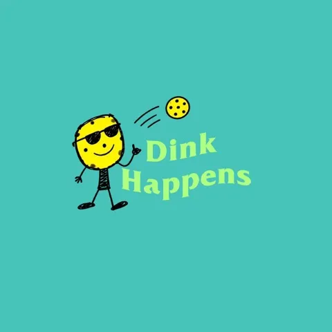 Dink Happens