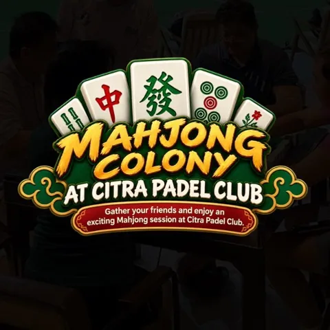 MAHJONG COLONY AT CPC
