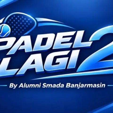 PADEL LAGI PADEL LAGI by Alumni Smada Banjarmasin