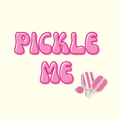 PICKLE ME
