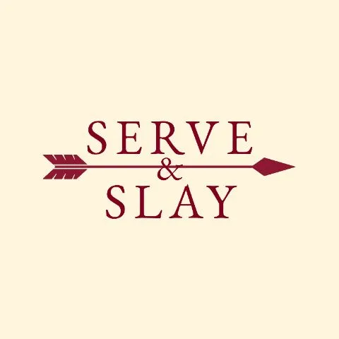 Serve & Slay