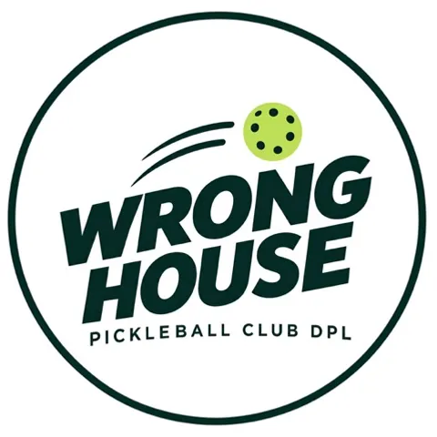 WRONG HOUSE Pickleball Club DPL