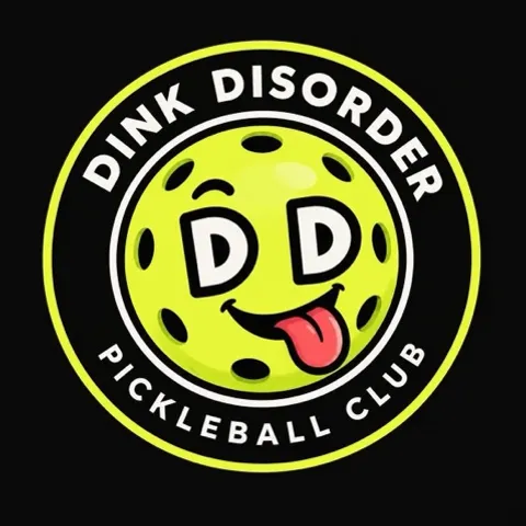 DINK DISORDER PICKLEBALL CLUB