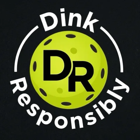 Dink Responsibly 🙃
