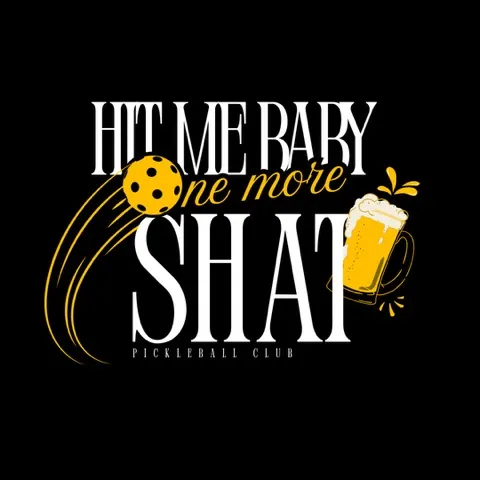 Hit Me Baby One More Shat 🍻