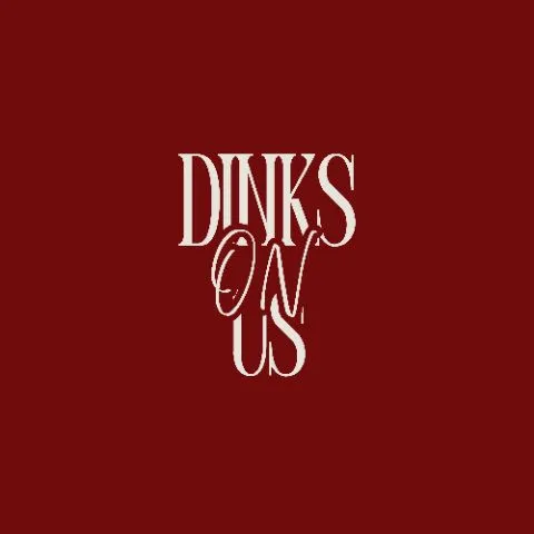 Dinks on Us