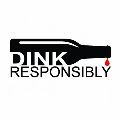 Dink Responsibly