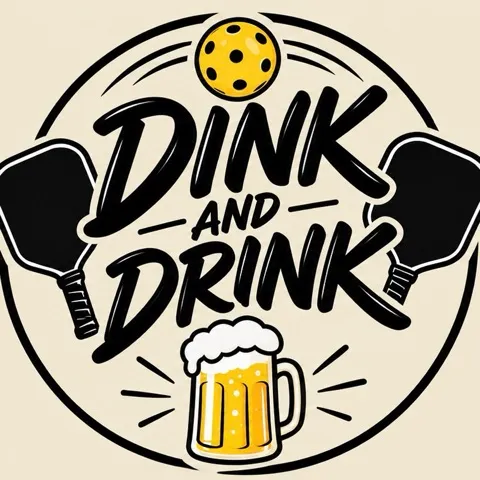 DINK and DRINK🏓🍺