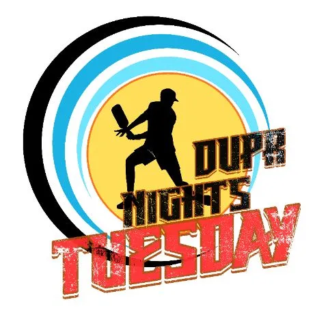 Tuesday DUPR Nights!