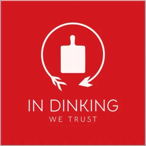 In DINKING We Trust