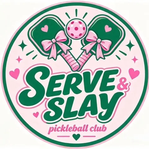 SLAY & SERVE PICKLEBALL CLUB💋
