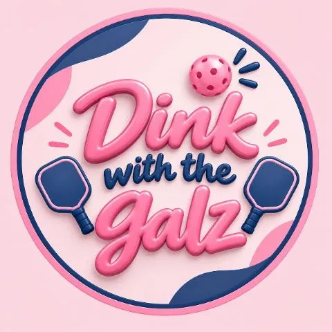 Dink With the Galz