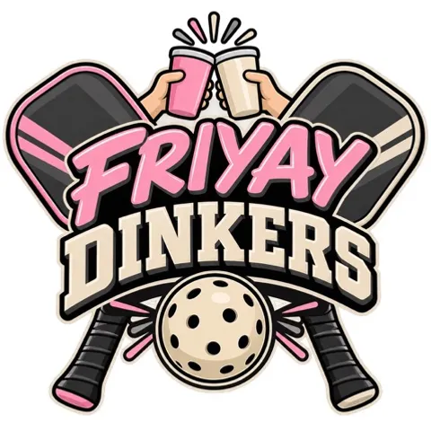 Friyay Dinkers 🥒🏓