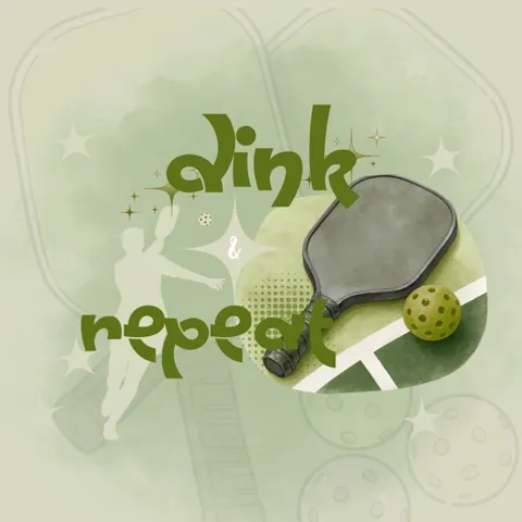 Dink & Repeat