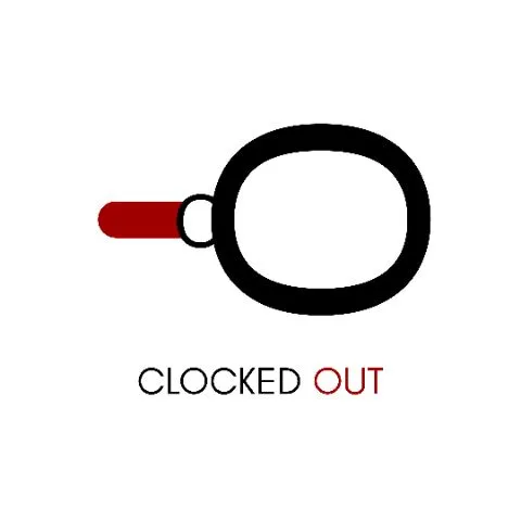 CLOCKED OUT