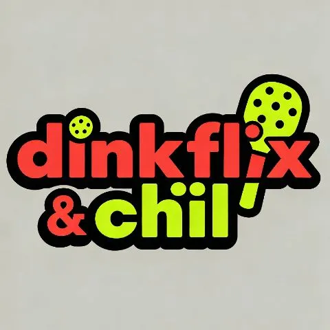 Dinkflix & Chill