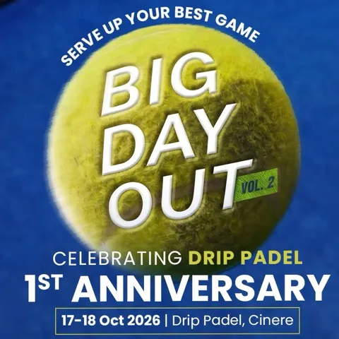 BIG DAY OUT by Drip Padel