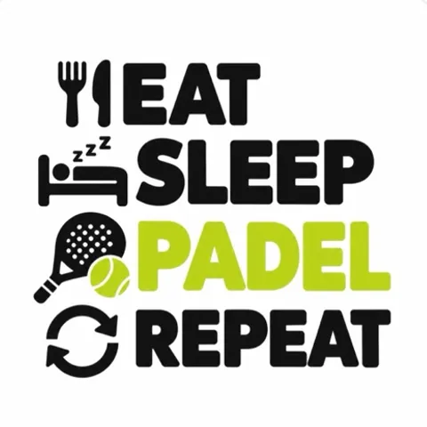Eat Sleep PADEL repeat 