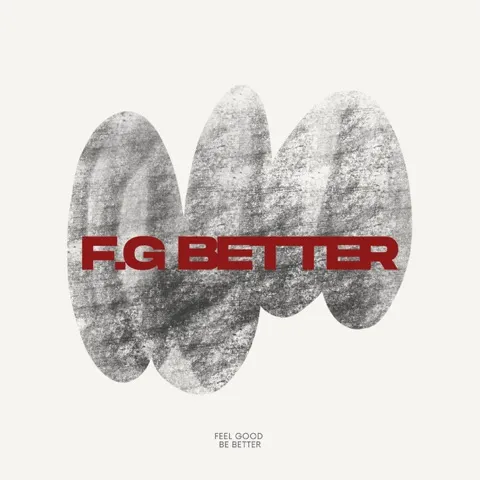 Feel Good Be Better